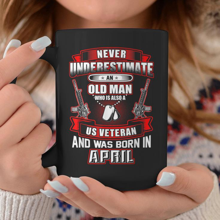 Never Underestimate An Old Us Veteran Born In April Coffee Mug Funny Gifts