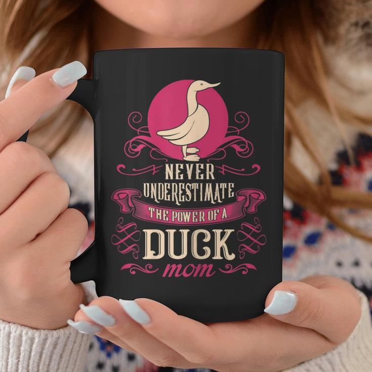 Never Underestimate Power Of Duck Mom Coffee Mug Funny Gifts