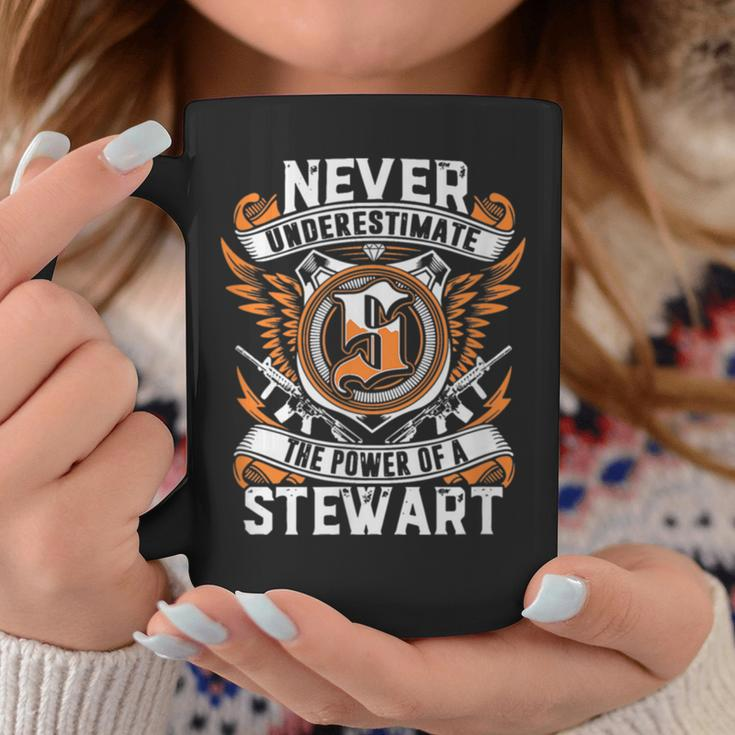 Never Underestimate The Power Of A Stewart Coffee Mug Unique Gifts