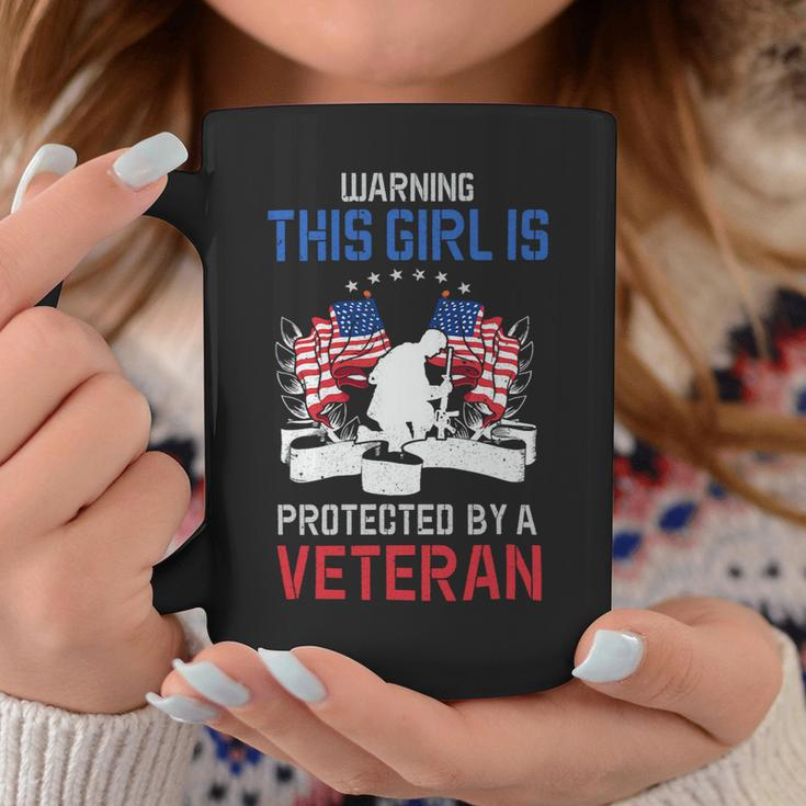Veteran Vets This Girl Is Protected By A Veteran 4Th Of July Veterans Coffee Mug Unique Gifts