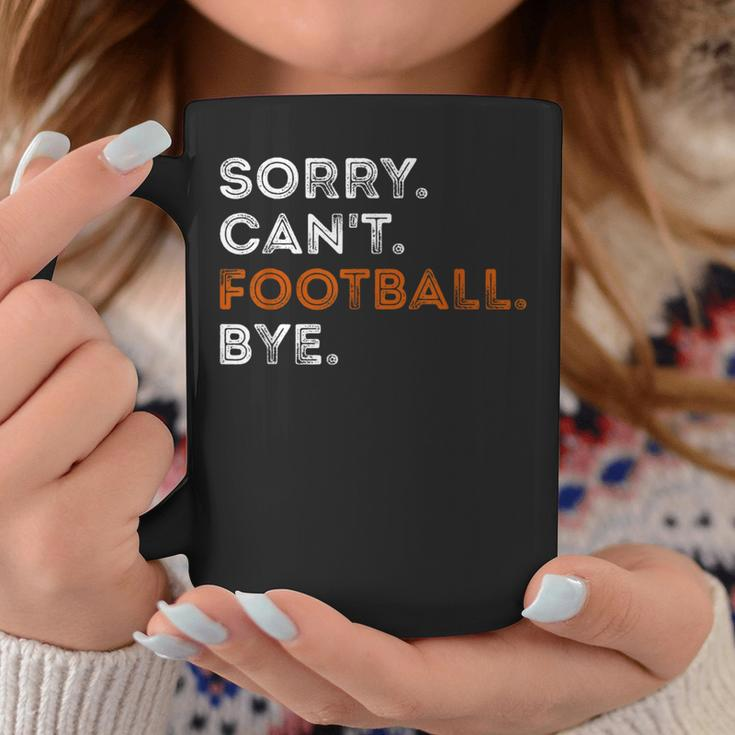 Vintage Sorry Can't Football Bye Fan Football Player Coffee Mug Funny Gifts
