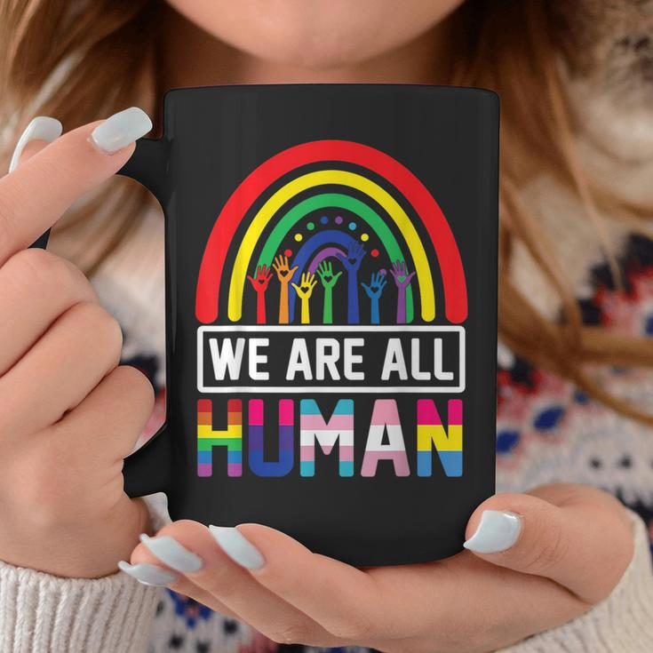 We Are All Human Pride Ally Rainbow Lgbt Flag Gay Pride Coffee Mug Unique Gifts