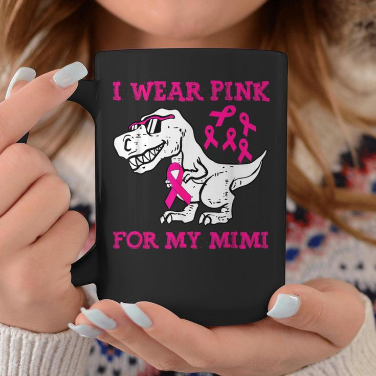 I Wear Pink For My Mimi Breast Cancer AwarenessRex Dino Coffee Mug Funny Gifts