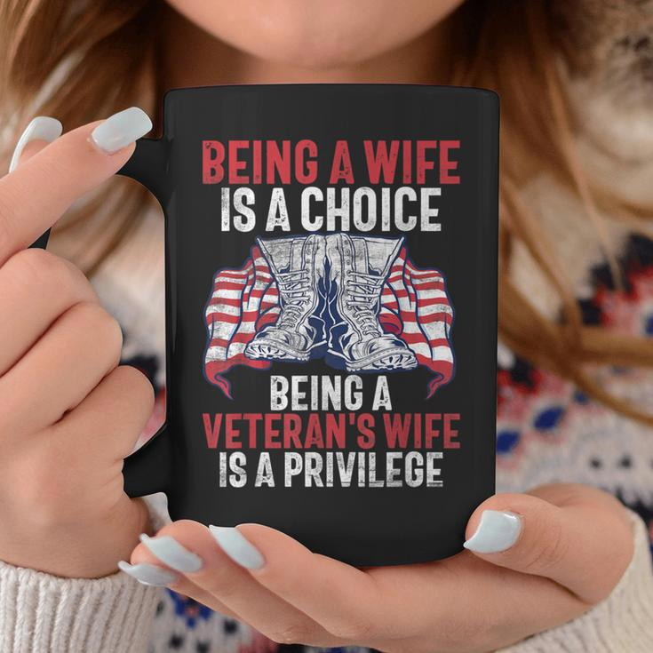 Being A Wife Is A Choice Being A Veteran's Wife Is Privilege Coffee Mug Funny Gifts
