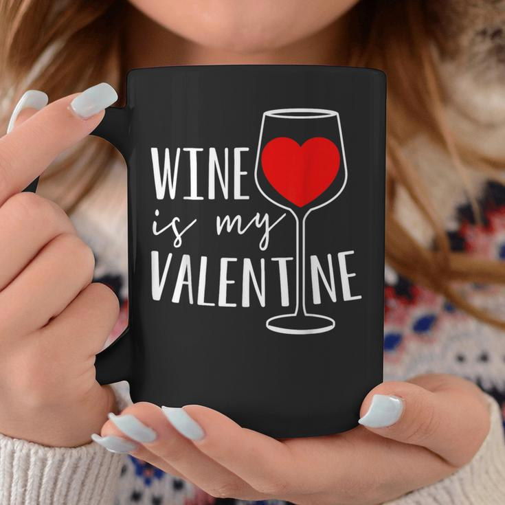 Wine Is My Valentine Wine Lover Heart Valentines Day Coffee Mug Funny Gifts