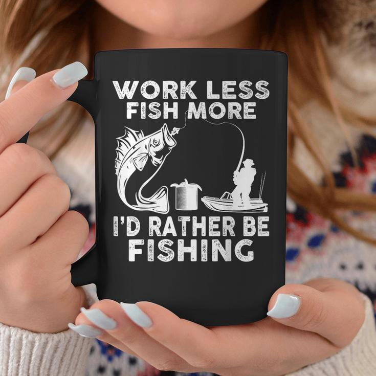 Work Less Fish More Id Rather Be Fishing Lover Fisherman Gifts For Fish Lovers Funny Gifts Coffee Mug Unique Gifts