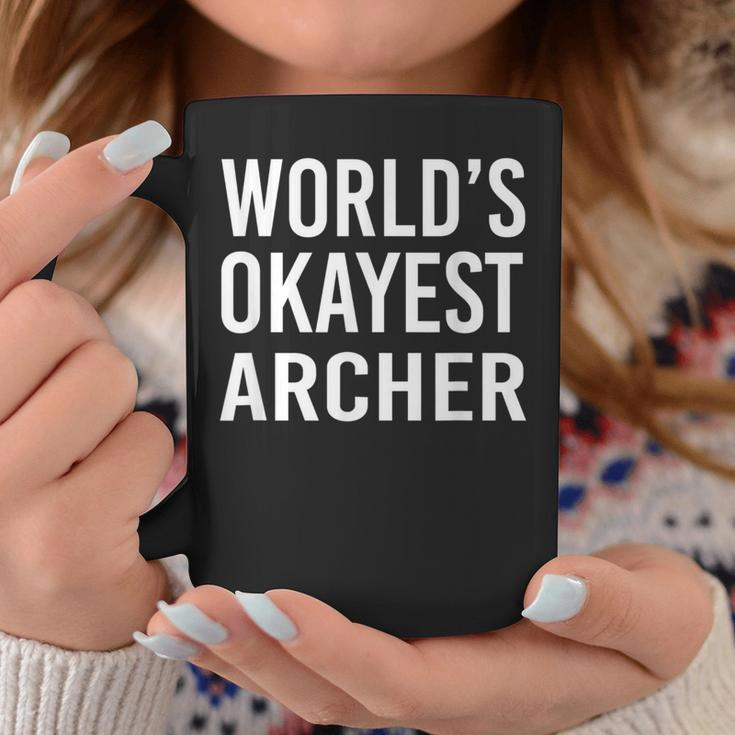 World's Okayest ArcherBest Archery Coffee Mug Unique Gifts