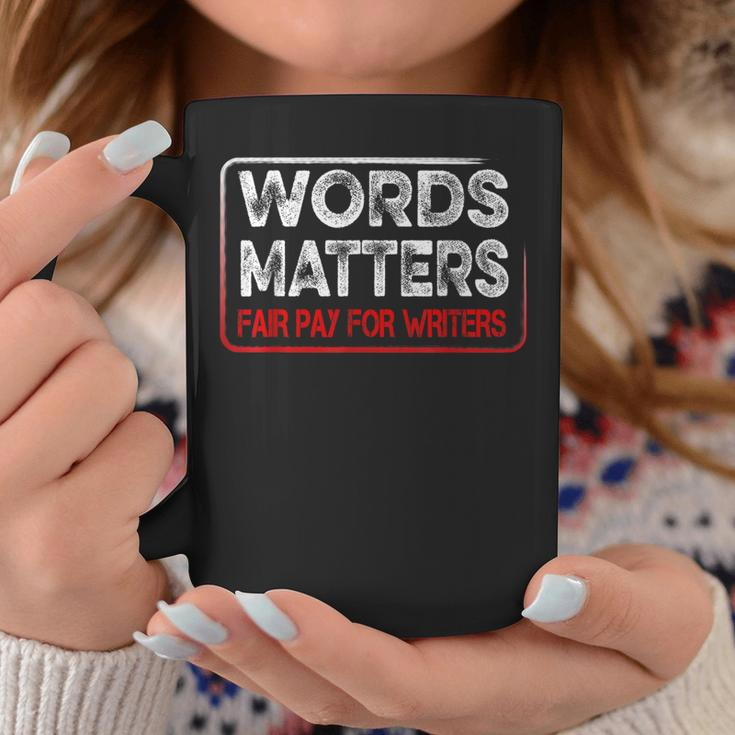 Writers Guild Of America Strike Words Matters Fair Pay Wga Coffee Mug Unique Gifts