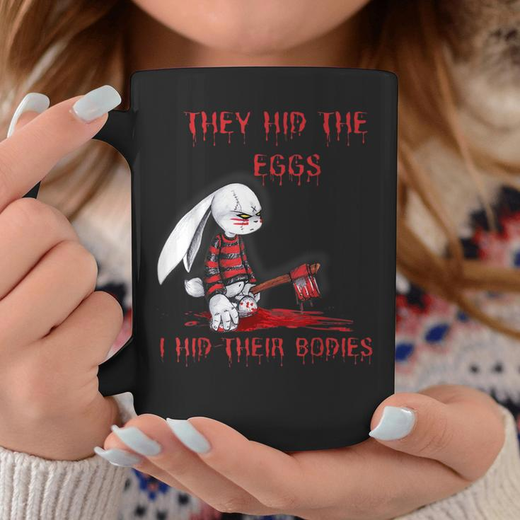 They Hid The Eggs Horror Easter Horror Bunny Easter Coffee Mug Unique Gifts