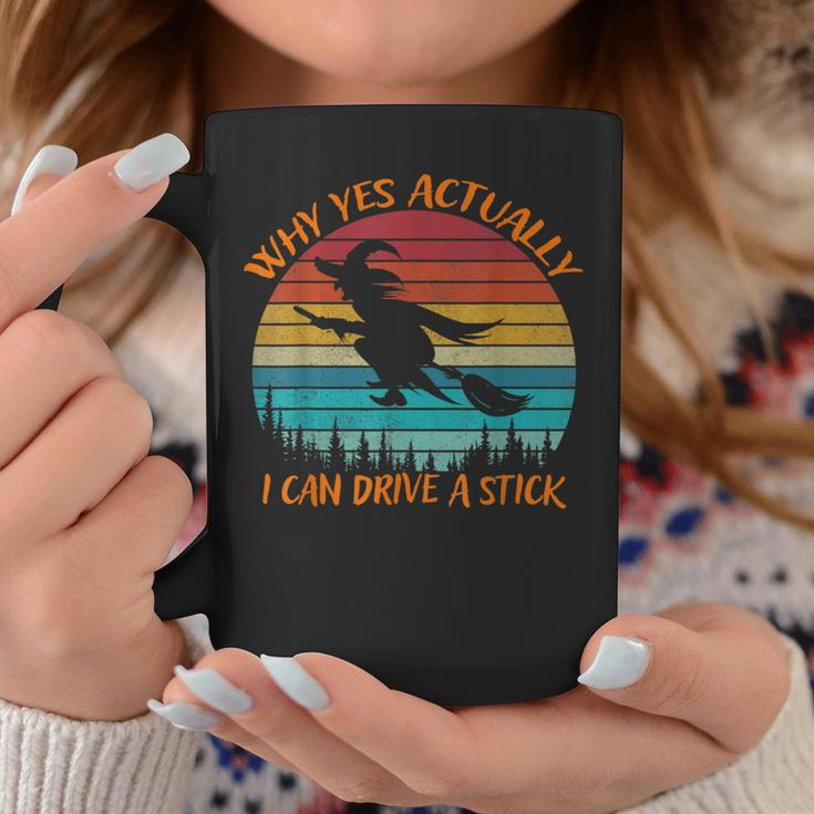 Yes Actually I Can Drive A Stick Halloween Retro Vintage Halloween Funny Gifts Coffee Mug Unique Gifts