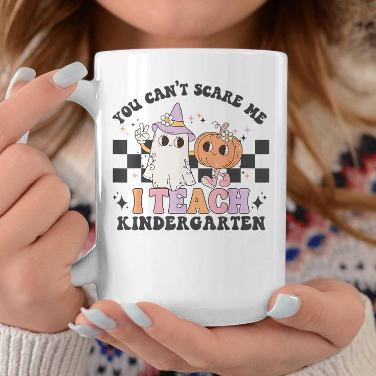 You Cant Scare Me I'm A Teach Kindergarten Coffee Mug Unique Gifts