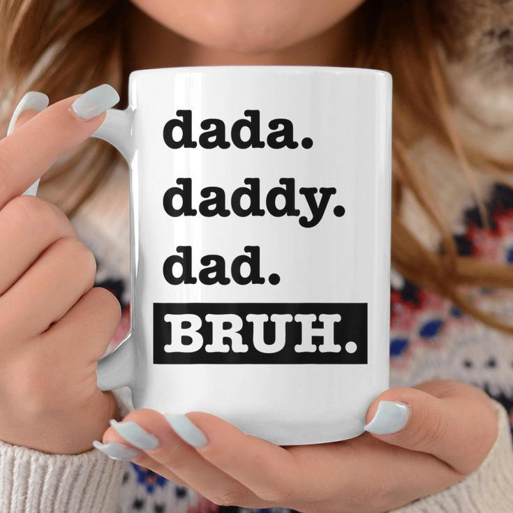 Dad Bruh Top Fathers Day Dada Daddy Dad Bruh Birthday Coffee Mug Unique Gifts