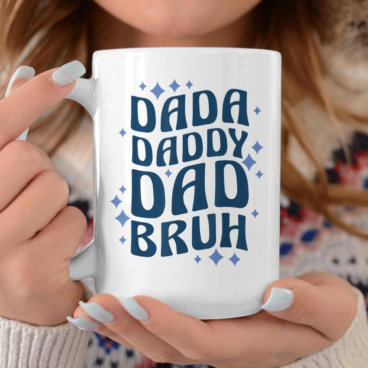 Dada Daddy Dad Bruh Fathers Day Groovy Funny Father Gifts Coffee Mug Unique Gifts