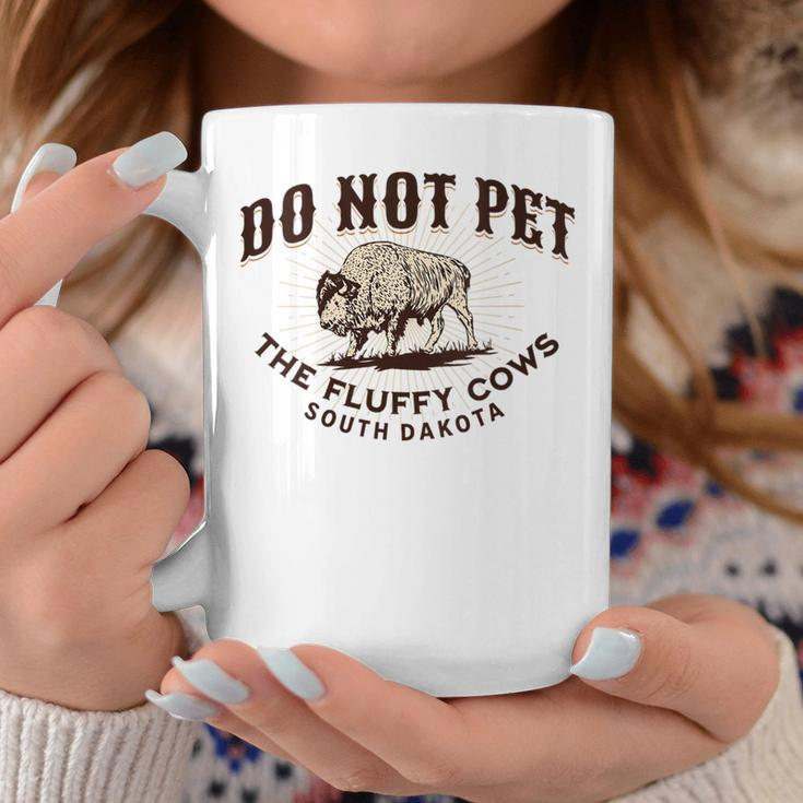 Do Not Pet The Fluffy Cows South Dakota Quote Funny Bison Coffee Mug Unique Gifts