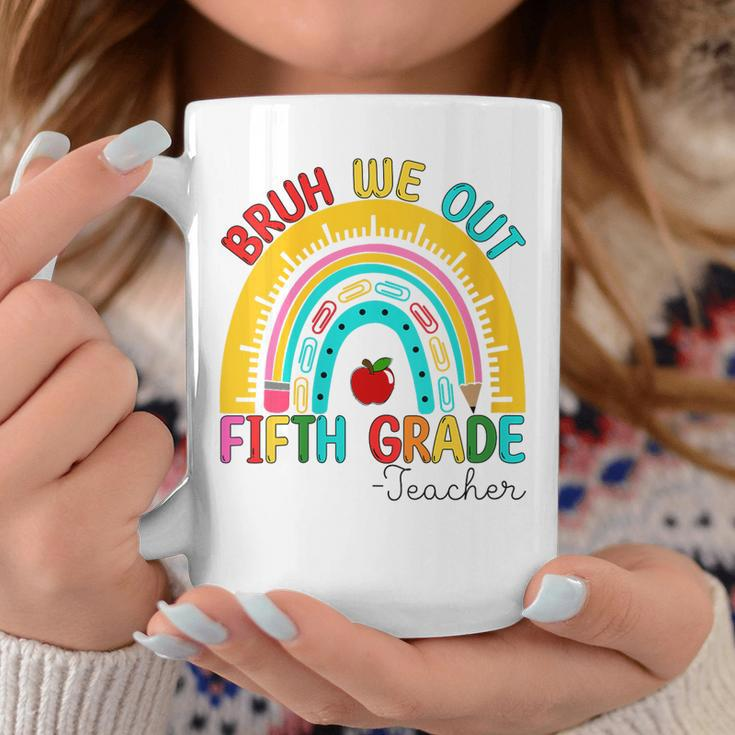 End Of School Year Bruh We Out Teacher 5Th Grade Rainbow Coffee Mug Unique Gifts