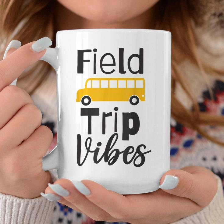 Field Trip Vibes School Bus Last Day Of School Trip Coffee Mug Unique Gifts