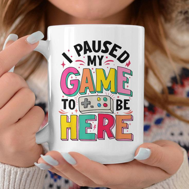 Gamer Girl I Paused My Game To Be Here Funny Video Game Coffee Mug Funny Gifts