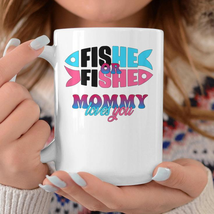 Gender Reveal Ideas Fishe Or Fishe Mommy Loves You Fishing Coffee Mug Funny Gifts
