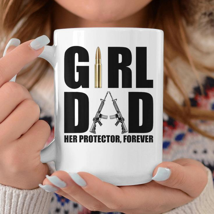 Girl Dad Her Protector Forever Funny Father Of Girls Coffee Mug Funny Gifts