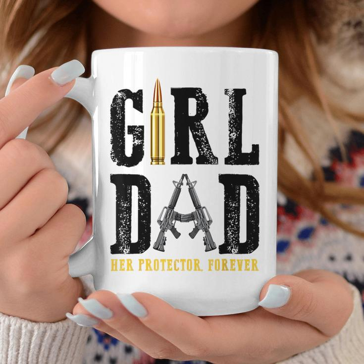 Girl Dad Her Protector Forever Funny Father Of Girls Gift For Mens Coffee Mug Unique Gifts