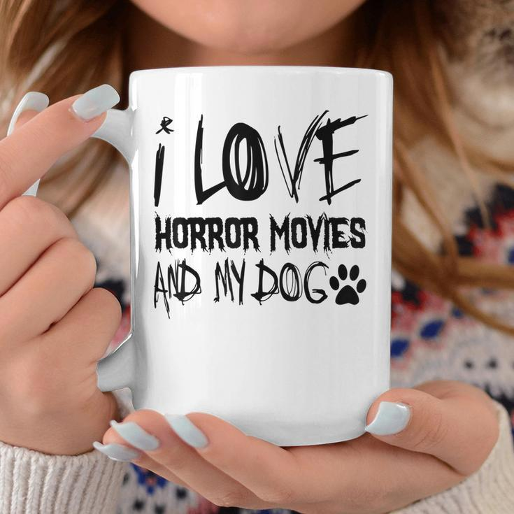 Horror Lover I Love Horror Movies And My Dog Movies Coffee Mug Unique Gifts