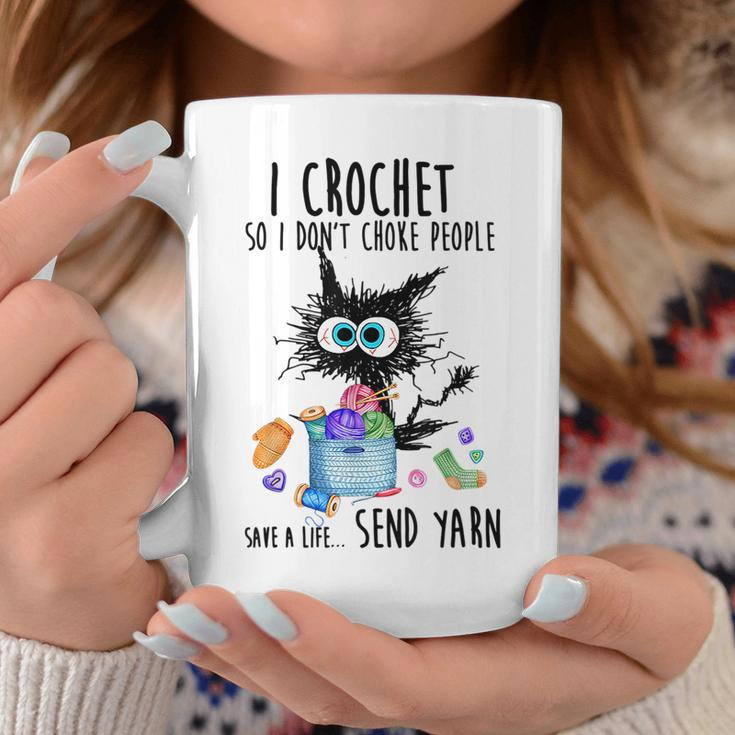 I Crochet So I Dont Choke People Save A Life Send Yarn Crochet Funny Gifts Coffee Mug Unique Gifts
