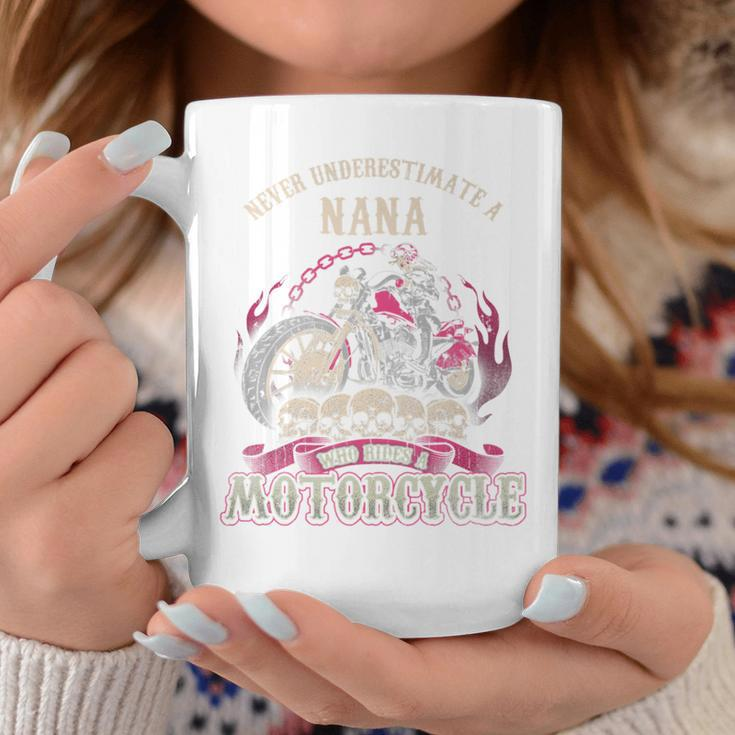 Never Underestimate A Nana Who Rides A Motorcycle Coffee Mug Funny Gifts