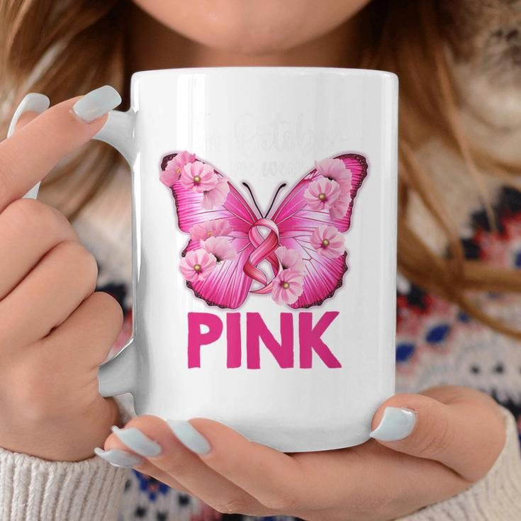 In October We Wear Pink Butterfly Breast Cancer Awareness Coffee Mug Unique Gifts
