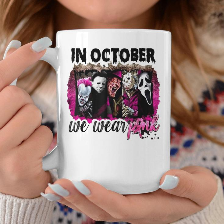 In October We Wear Pink Horror Movie Halloween Breast Cancer Coffee Mug Unique Gifts