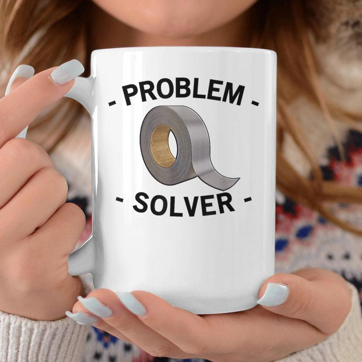 Problem Solver Handyman Craftsman Duct Tape Coffee Mug Unique Gifts