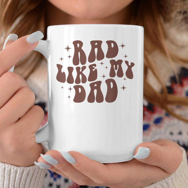 Rad Like My Dad I Love My Dad Funny Retro Toddler Kids Coffee Mug Funny Gifts