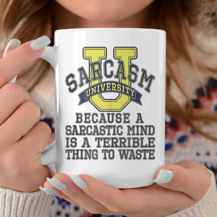 Sarcasm University Sarcastic Mind Funny Sayings College Coffee Mug Unique Gifts