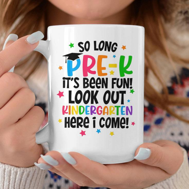 So Long Prek Its Been Fun Look Out Kindergarten Here I Come Coffee Mug Unique Gifts