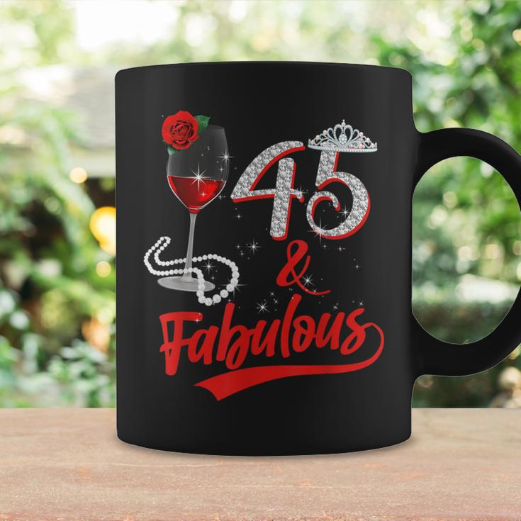 45 And Fabulous Queen Happy Birthday 45Th Rose Red Wine Coffee Mug Gifts ideas