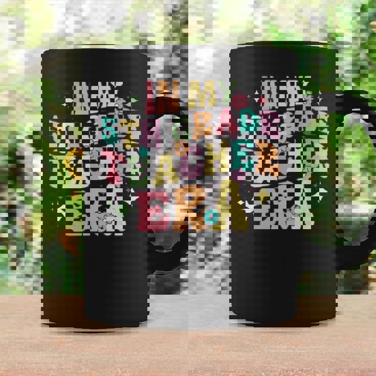 In My 5Th Grade Teacher Era Back To School First Day School Coffee Mug Gifts ideas