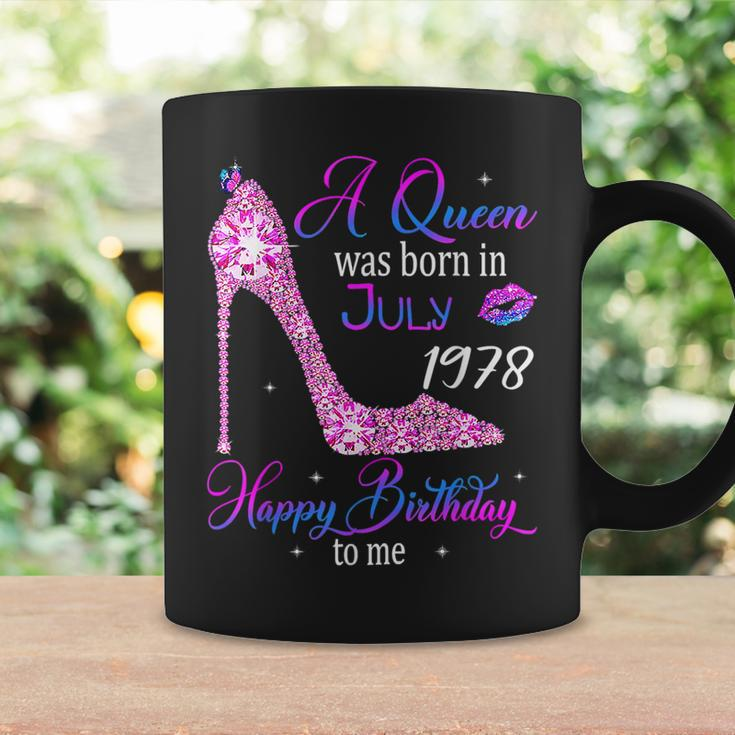 A Queen Was Born In July 1978 Happy 45Th Birthday To Me Coffee Mug Gifts ideas