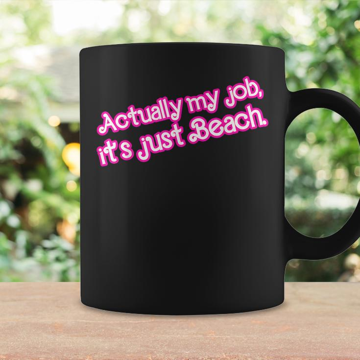 Actually My Job It's Just Beach Coffee Mug Gifts ideas