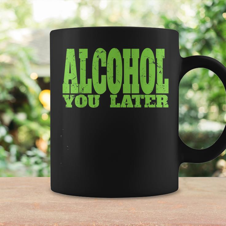 Alcohol You Later For Bartender And Party Coffee Mug Gifts ideas