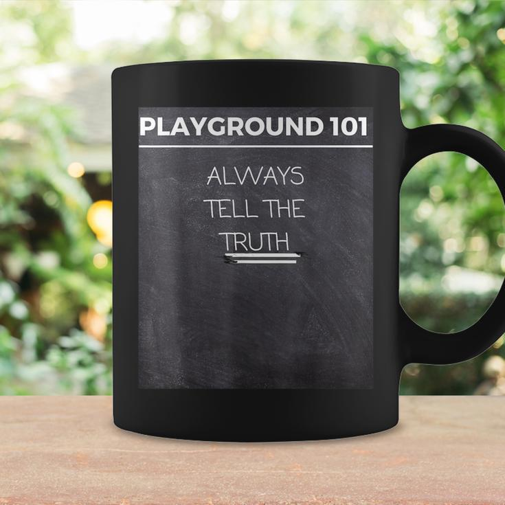 Always Tell The Truth Quotes That Teach Coffee Mug Gifts ideas