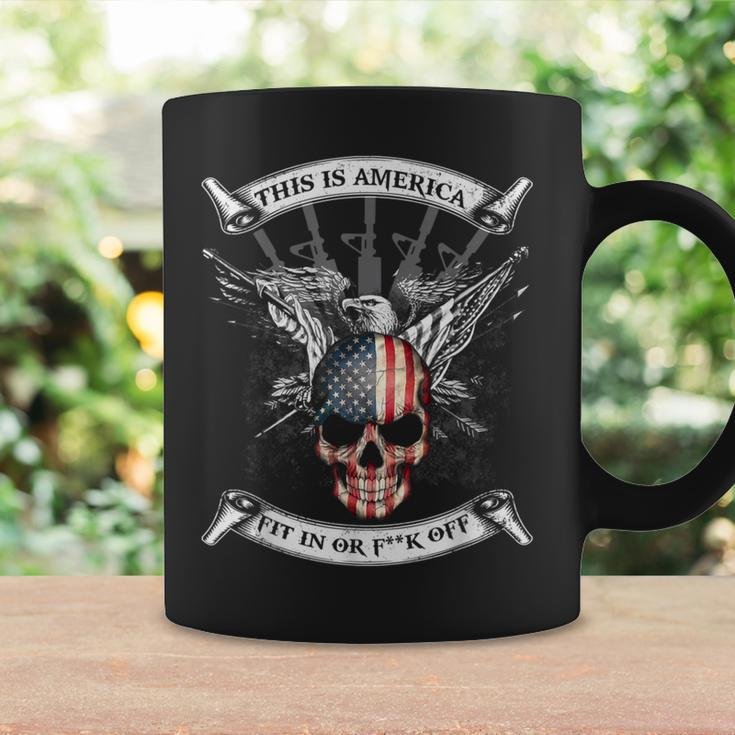 This Is America Fit In Or Fuck Off Skull Coffee Mug Gifts ideas