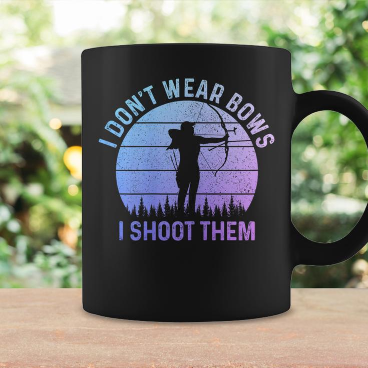 Archery Girl I Don't Wear Bows I Shoot Them Archer Coffee Mug Gifts ideas