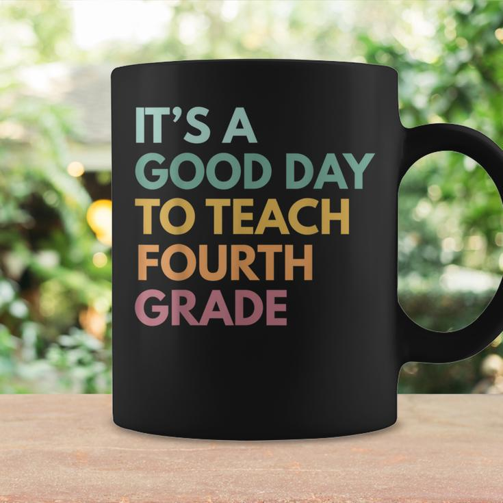 Back To School Its A Good Day To Teach Fourth Grade Teacher Coffee Mug Gifts ideas