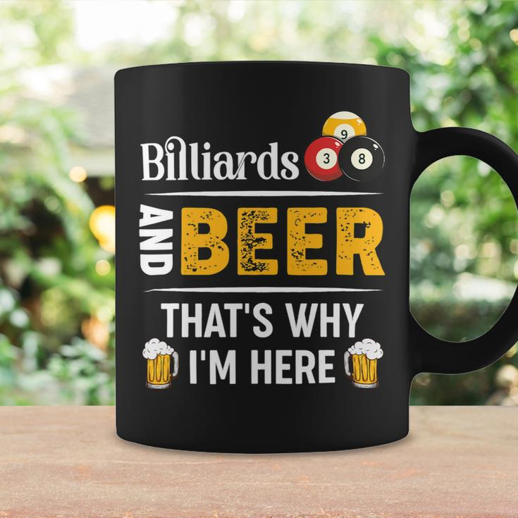 Beer Billiards And Beer Thats Why Im Here Pool Player Coffee Mug Gifts ideas