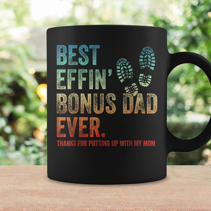 Best Effin Bonus Dad Ever Thanks For Putting Up With My Mom Coffee Mug Gifts ideas