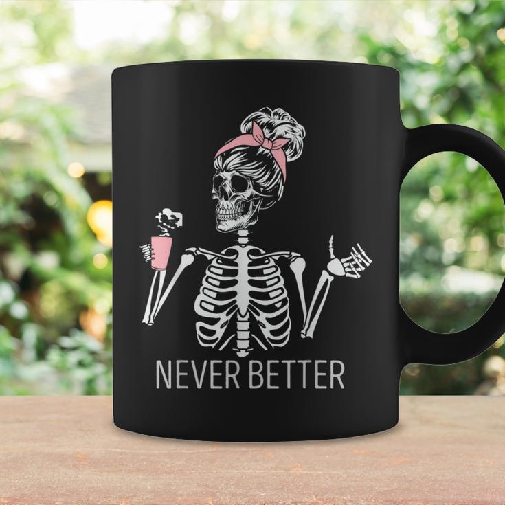 Never Better Skeleton Drinking Coffee Halloween Costume Coffee Mug Gifts ideas