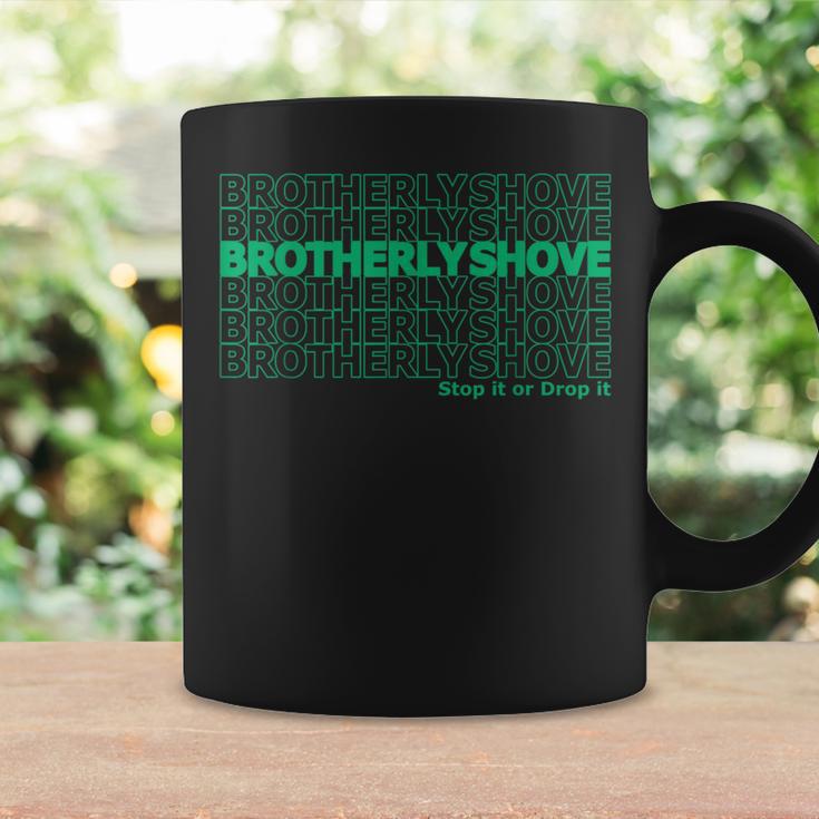 Brotherly Shove Thank You Coffee Mug Gifts ideas