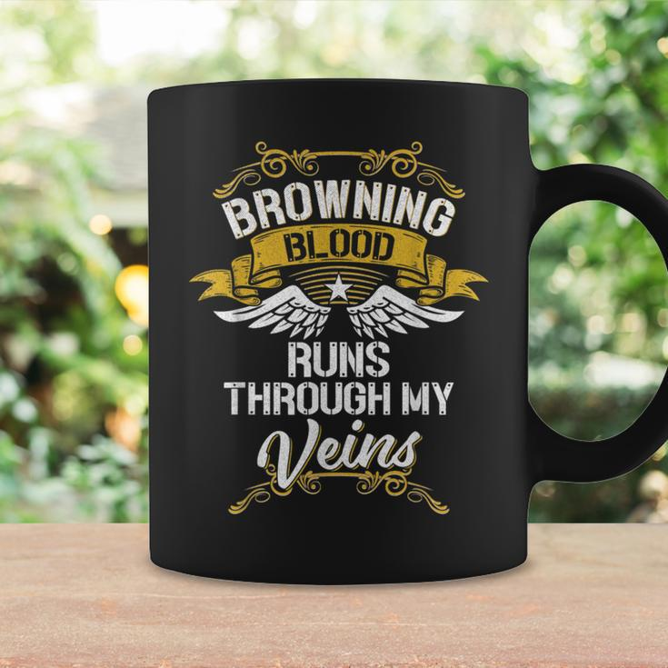 Browning Blood Runs Through My Veins Coffee Mug Gifts ideas