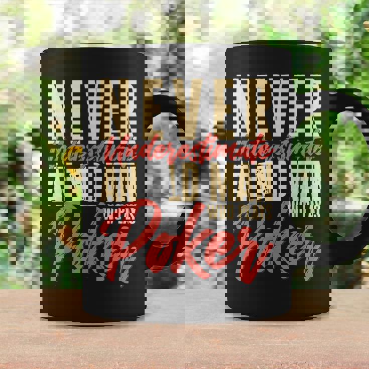 Card Player Never Underestimate An Old Man Who Plays Poker Coffee Mug Gifts ideas