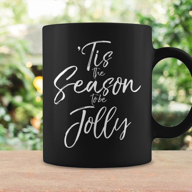 Christmas Carol Musical Quote 'Tis The Season To Be Jolly Coffee Mug Gifts ideas