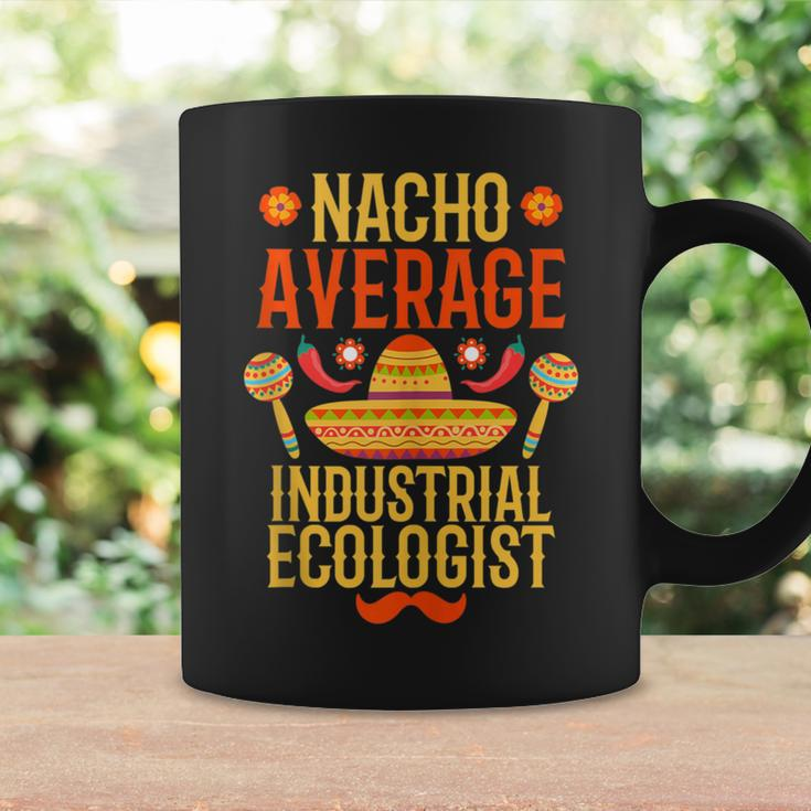 Cinco De Mayo Nacho Average Industrial Ecologist Coffee Mug Gifts ideas